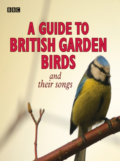 Title details for A Guide to British Garden Birds by Stephen Moss - Available